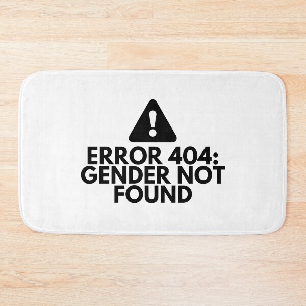 Item preview, Error 404: Gender not found designed and sold by stelsanc.