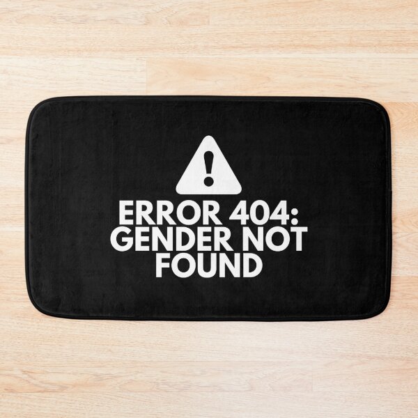 Item preview, Error 404: Gender not found designed and sold by stelsanc.