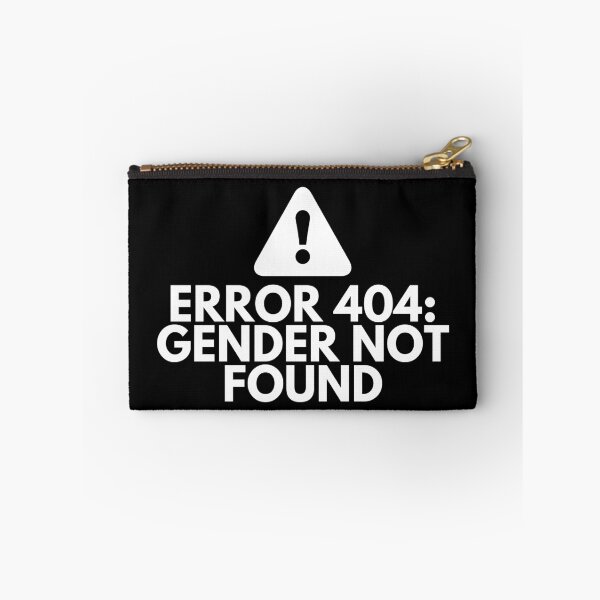 Item preview, Error 404: Gender not found designed and sold by stelsanc.