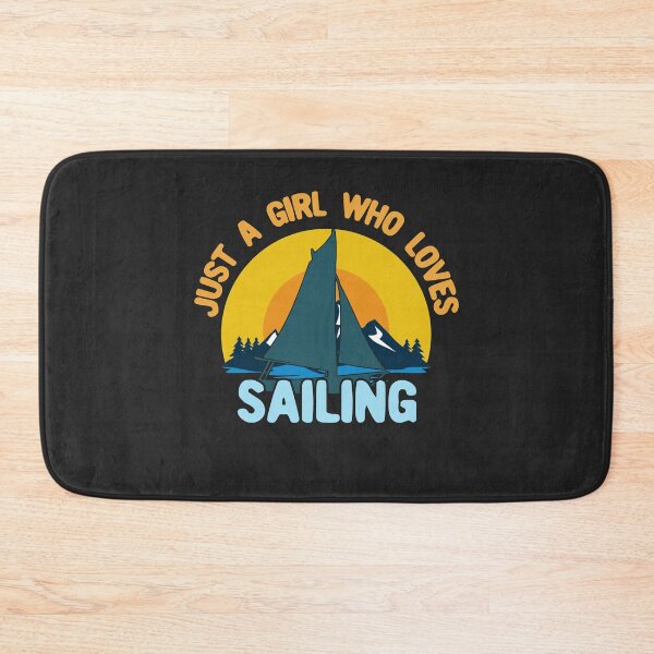 Item preview, Just a Girl Who Loves Sailing designed and sold by Chubuter.