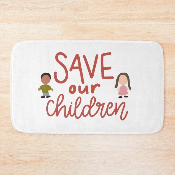 Item preview, SAVE OUR CHILDREN designed and sold by abbeygfrerer.