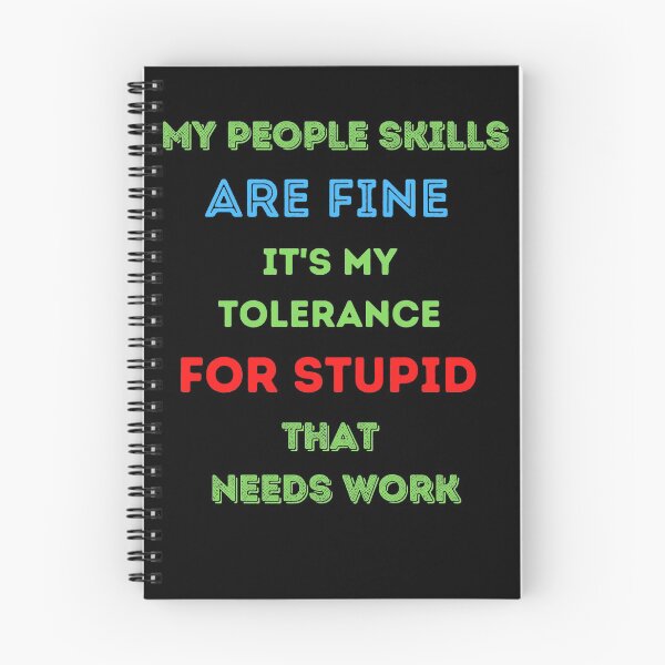 Item preview, My People Skills are Fine it's My Tolerance designed and sold by ChibiKolossus.