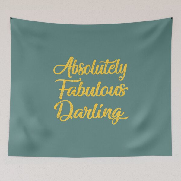 Item preview,  ABSOLUTELY FABULOUS DARLING  FABULOUS  DARLING  ABSOLUTELY  cut funny gift for lovers designed and sold by MazeCustom.
