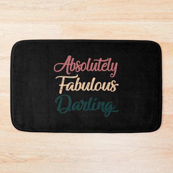 Item preview,  ABSOLUTELY FABULOUS DARLING  FABULOUS  DARLING  ABSOLUTELY  cut funny gift for lovers designed and sold by MazeCustom.