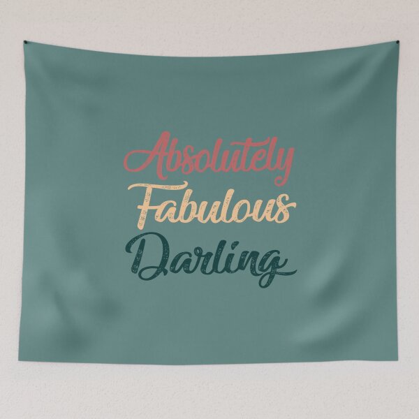 Item preview,  ABSOLUTELY FABULOUS DARLING  FABULOUS  DARLING  ABSOLUTELY  cut funny gift for lovers designed and sold by MazeCustom.