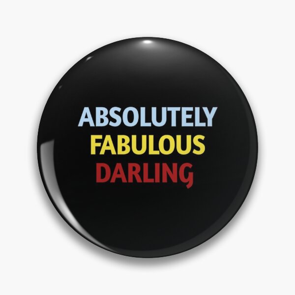 Item preview,  ABSOLUTELY FABULOUS DARLING designed and sold by MazeCustom.