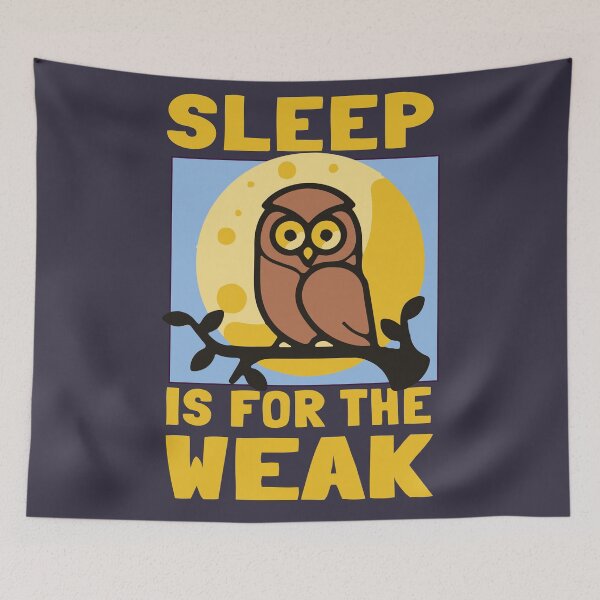 Item preview, Sleep is for the weak designed and sold by notasimp.