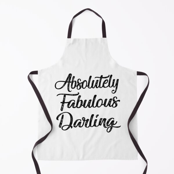 Item preview, ABSOLUTELY FABULOUS DARLING  FABULOUS  DARLING  ABSOLUTELY  cut funny gift for lovers designed and sold by MazeCustom.
