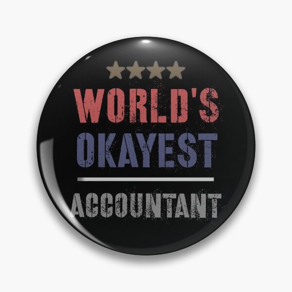 Item preview, WORLDS OKAYEST ACCOUNTANT designed and sold by 30-Merch.