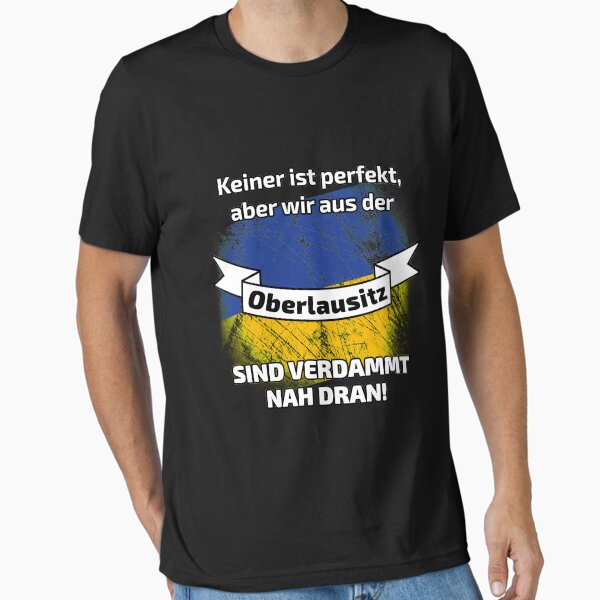 Perfekte Oberlausitz Essential T-Shirt