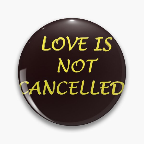 Item preview, Love is not cancelled designed and sold by Creative fashion Mix.