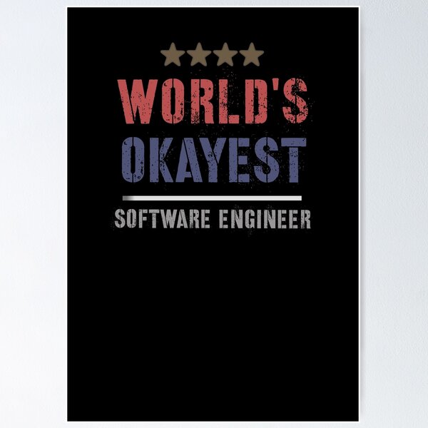 Artikel-Vorschau von WORLDS OKAYEST SOFTWARE ENGINEER, designt und verkauft von 30-Merch.