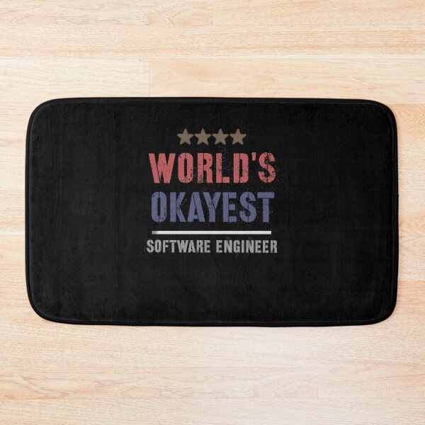 Item preview, WORLDS OKAYEST SOFTWARE ENGINEER designed and sold by 30-Merch.