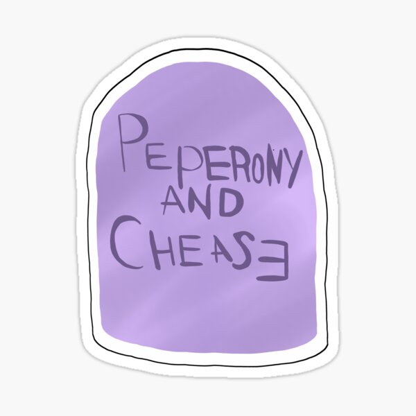 Peperony and Chease Sticker