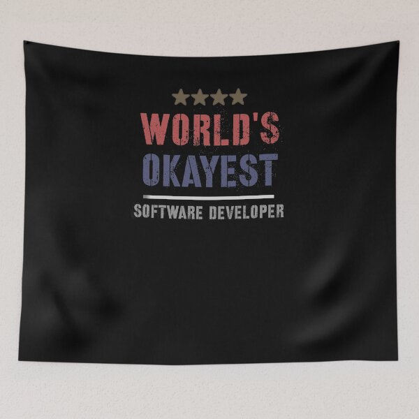 Item preview, WORLDS OKAYEST SOFTWARE DEVELOPER designed and sold by 30-Merch.