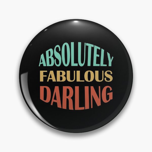 Item preview, Absolutely Fabulous Darling designed and sold by MazeCustom.