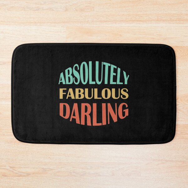 Item preview, Absolutely Fabulous Darling designed and sold by MazeCustom.