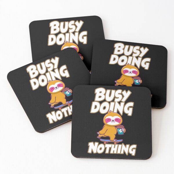 Item preview, Busy doing nothing-Funny sloth designed and sold by The Full Cart.
