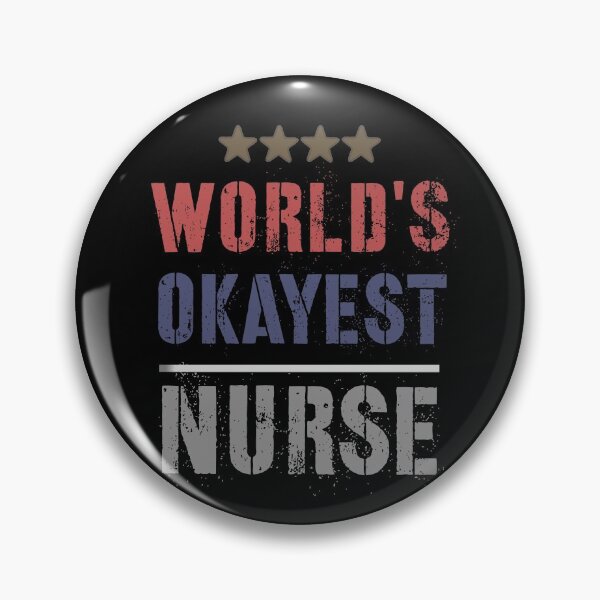 Item preview, WORLDS OKAYEST NURSE designed and sold by 30-Merch.