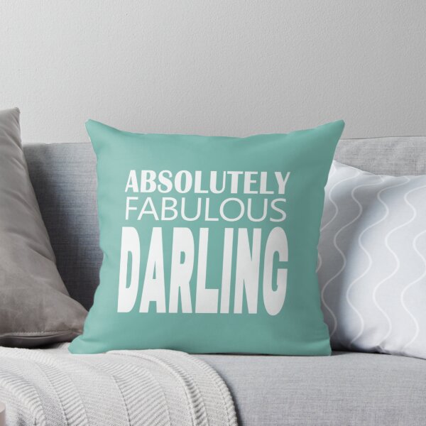 Item preview, ABSOLUTELY FABULOUS DARLING designed and sold by MazeCustom.