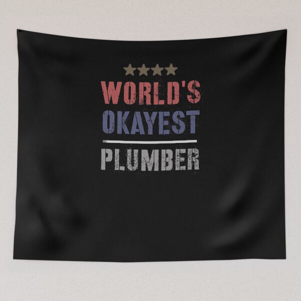 Item preview, WORLDS OKAYEST PLUMBER designed and sold by 30-Merch.