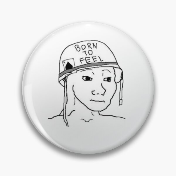 Item preview, Born to feel - Wojak meme designed and sold by BazzaBazzar.