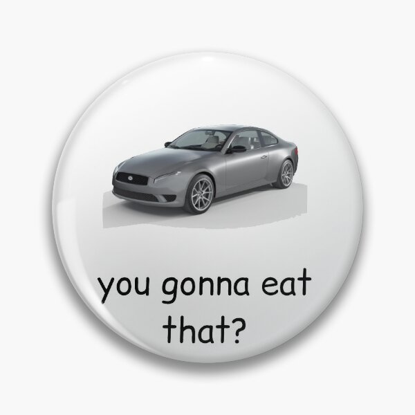 Item preview, you gonna eat that? designed and sold by IMakeZeroSense.