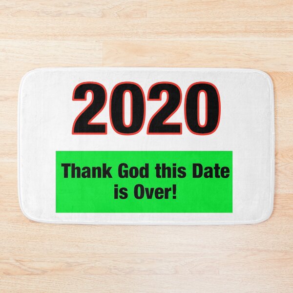 Item preview, 2020 Thank God this Date is Over designed and sold by TJHstudio.