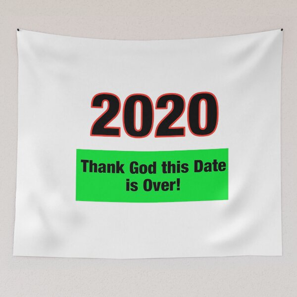 Item preview, 2020 Thank God this Date is Over designed and sold by TJHstudio.