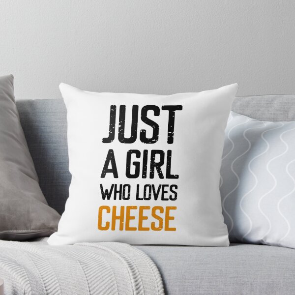 Item preview, Just A Girl Who Loves Cheese  designed and sold by FriendsList.