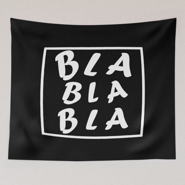 Item preview, Bla Bla Bla Bla nonsense designed and sold by mustafa hayder.