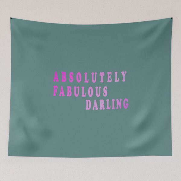 Item preview, Absolutely Fabulous Darling Essential  designed and sold by MazeCustom.