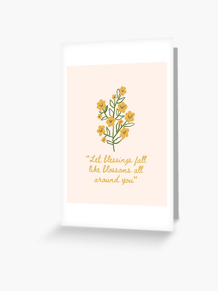 Carte De Vœux Les Benedictions Tombent Comme Des Fleurs Citation Esthetique Par Wanderaesthetic Redbubble