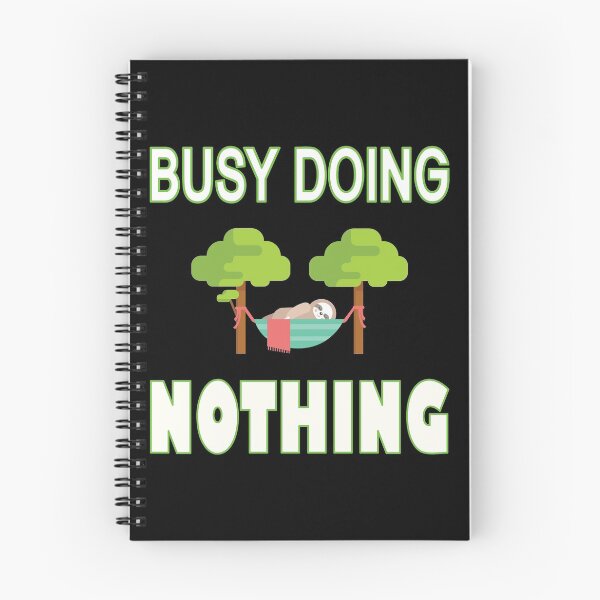 Item preview, Busy Doing Nothing Like A Sloth designed and sold by RadhaWords.