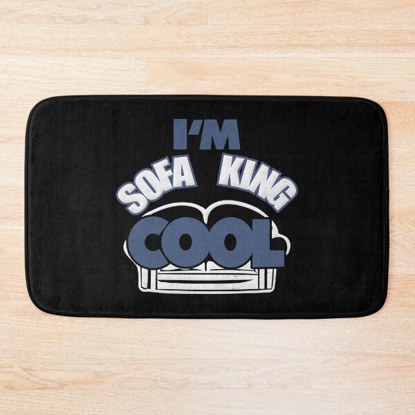 Item preview, I'm Sofa King - Cool designed and sold by DialInsignia.