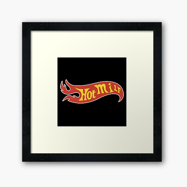 Hot Milf! Framed Art Print for Sale by VicFreedomind