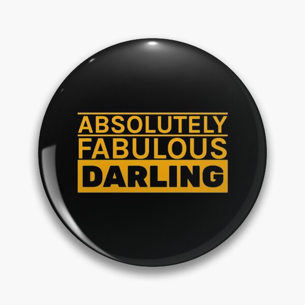 Item preview, Absolutely fabulous my dear designed and sold by MazeCustom.