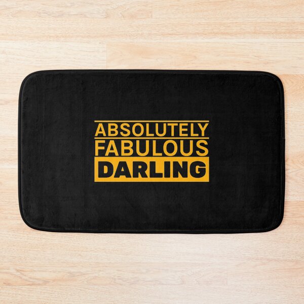 Item preview, Absolutely fabulous my dear designed and sold by MazeCustom.