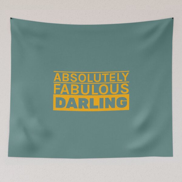Item preview, Absolutely fabulous my dear designed and sold by MazeCustom.