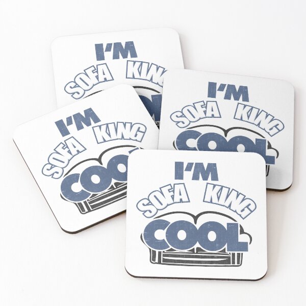 Item preview, I'm Sofa King - Cool designed and sold by DialInsignia.