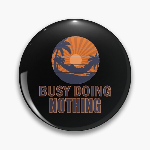 Item preview, Busy Doing Nothing And Doing Nothing But Stay In Bed Vintage Sunset Art designed and sold by RadhaWords.