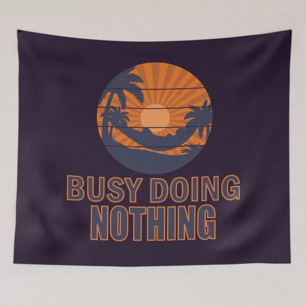 Item preview, Busy Doing Nothing And Doing Nothing But Stay In Bed Vintage Sunset Art designed and sold by RadhaWords.