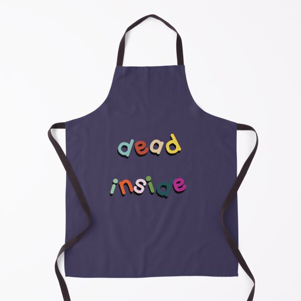 Item preview, Dead Inside designed and sold by pipeswitz.