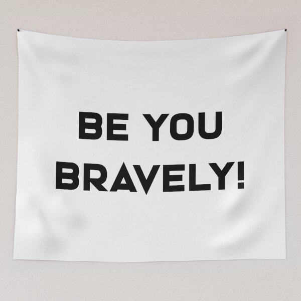 Item preview, Be You Bravely Qoute designed and sold by Jozy-Merch.