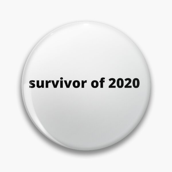 Item preview, Survivor of 2020 designed and sold by inkypinky4.