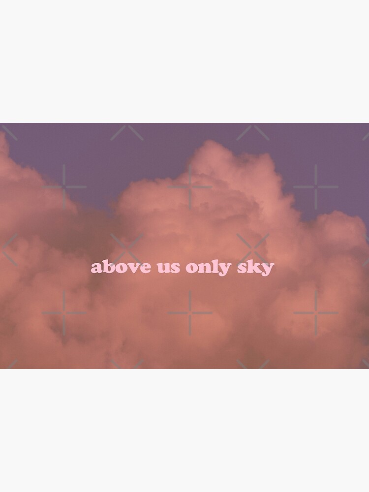 "Above us only sky sunset pink sky" Poster for Sale by SpiritArt