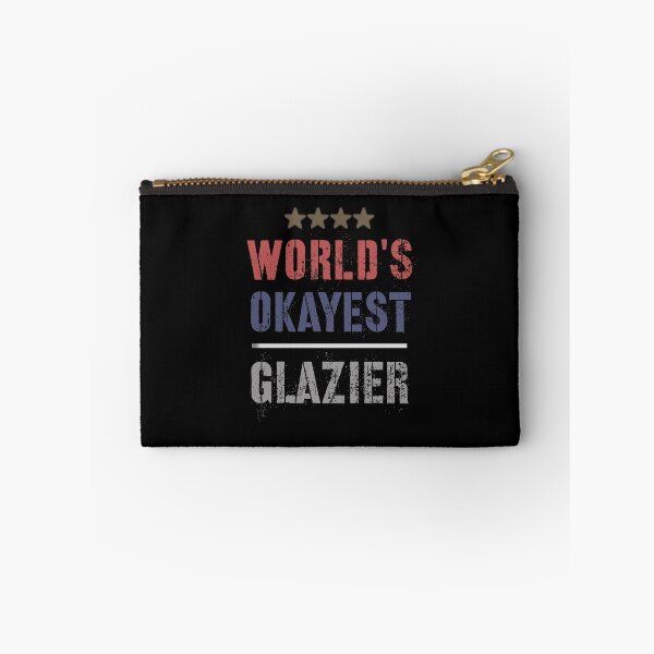 Item preview, WORLDS OKAYEST GLAZIER designed and sold by 30-Merch.