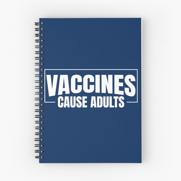 Item preview, Vaccines Cause Adults Funny Quote designed and sold by RRiDesigns.