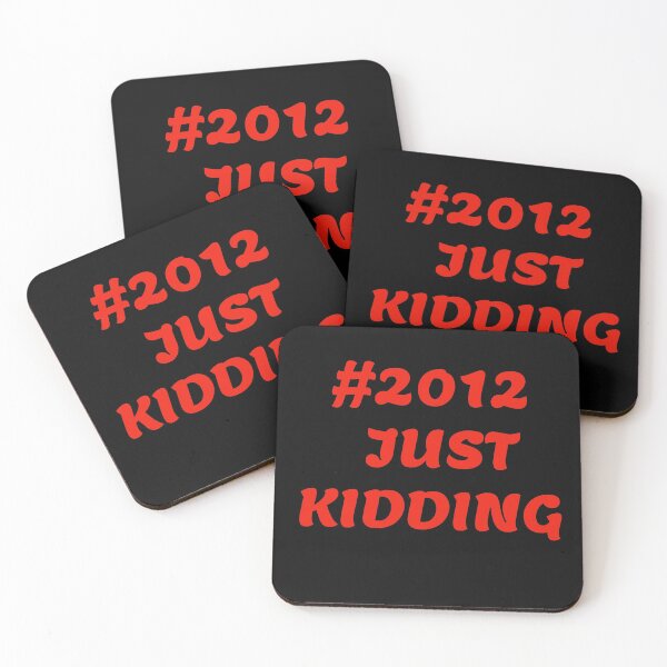 Item preview, 2012 Just kidding designed and sold by Areashor.
