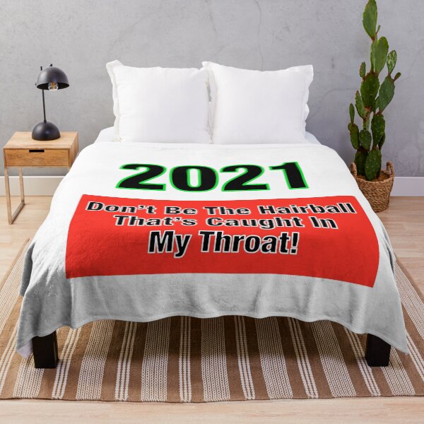 Item preview, 2021 Don’t Be The Hairball in My Throat designed and sold by TJHstudio.